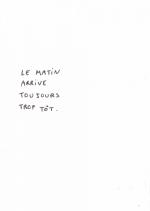 Matin arrive toujours trop t�t (Le)